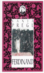 Sanja Pregl: FERDINAND