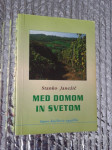Stanko Janežič MED DOMOM IN SVETOM 1994