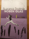 Suzana Tratnik: Noben glas