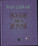 Svetovi srca in duha : odlomki iz del Ivana Cankarja / Ivan Cankar