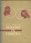 Uglomi in Eudena / H.G. Wells