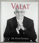 VALAT, Dr. Peter Čeferin