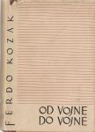 Od vojne do vojne : novele / Ferdo Kozak