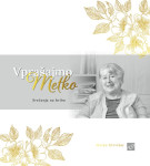 Vprašajmo Metko - Metka Klevišar