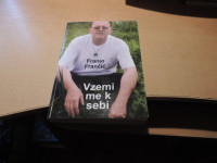 VZEMI ME K SEBI F. FRANČIČ ZALOŽBA AMALIETTI IN AMALIETTI 2019