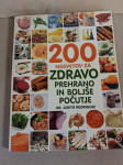 200 nasvetov za zdravo prehrano in boljše počutje