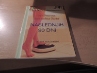 90- DNEVNA LOČEVALNA DIETA NASLEDNJIH 90 DNI RINA 2004