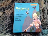 ASTRORECEPTI : KUHARSKI RECEPTI ZA LJUBEZEN, USPEH IN SREČO KOZOROG
