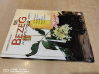 #  Bezeg za mladost, zdravje in lepoto - recepti, domača lekarna