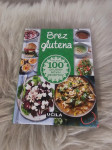 Brez glutena - knjiga 100+ receptov