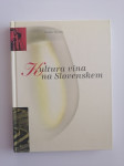 DUŠAN TERČELJ, KULTURA VINA NA SLOVENSKEM