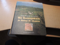 NA GORENJSKEM JE FLETNO IN OKUSNO J. BOGATAJ / L. KUŽNIK ZALOŽBA