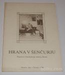 HRANA V ŠENČURJU Razstava Gorenjskega muzeja Kranj