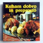 Kuham dobro in preprosto: 580 receptov za sodobno ženo, 1986
