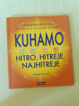 KUHAMO HITRO, HITREJE, NAJHITREJE (Alexander Herrman)