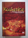 KUHARICA S. FELICITE KALINŠEK, PREDELALA S.VENDELINA ILC, 2004