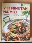 NOVA kuharska knjiga, hitri in slastni recepti- V 30 minutah