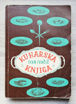 KUHARSKA KNJIGA Ivan Ivačič 1965
