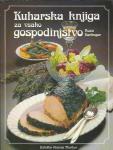 Kuharska knjiga za vsako gospodinjstvo / Rosa Karlinger