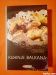 Kuhinje Balkana : Razkošje okusov za vse priložnosti (Radojko Mrlješ)