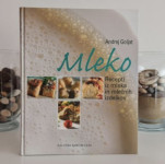 KULINARIKA ■Recepti iz mleka in mlečnih izdelkov ■nova