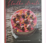 KULINARIKA ■Sladke strasti brez slabe vesti ■trda vezava ■nova