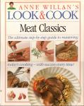 Look & Cook Meat Classics / Anne William