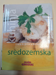 MALA KNJIŽICA KUHANJA SREDOZEMSKA KUHINJA