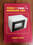 Marinka Pečjak Kuhanje v mirkovalovni pečici