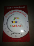 MICHEL MONTIGNAC, MONTIGNACOVA METODA, JEM TOREJ HUJŠAM