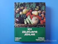 Miriam Drev in Sonja Tomažič 101 ZELENJAVNI JEDILNIK