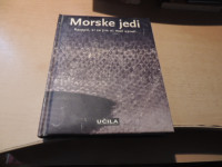 MORSKE JEDI A. LIPAVIC OŠTIR ZALOŽBA UČILA INT. 2011