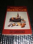 Neue,raffinierte Rezepte mit dem Raclette-Grill