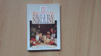 S.Nikolina Rop:100 receptov sestre Nikoline,druga knjiga