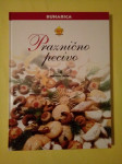 PRAZNIČNO PECIVO (Prešernova družba, 2002)