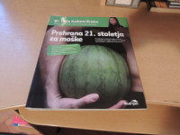 PREHRANA 21. STOLETJA ZA MOŠKE L. KAŽINIĆ KREHO ZALOŽBA MODRIJAN 2012