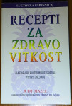 RECEPTI ZA ZDRAVO VITKOST Judy Mazel, Založba Učila