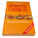 REVOLUCIJA V PREHRANI, hujšanje brez stradanja - Dr. Robert C. Atkins