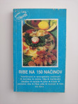 RIBE NA 150 NAČINOV