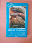 RIBE NA 150 NAČINOV (Svetozar Veljković)