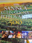 SANJSKA KULINARIČNA POTOVANJA, 500 IZJEMNIH DOŽIVETIJ PO SVETU
