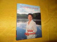SHUJŠAJMO SKUPAJ - VIDA PETROVČIČ 2007