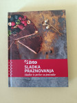 SLADKA PRAZNOVANJA : Sladice iz pečice za praznike