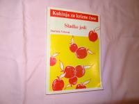 SLADKE JEDI - KUHINJA ZA KRIZNE ČASE, DARINKA VEHOVAR 1989