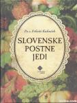 Slovenske postne jedi / po s. Felicita Kalinšek