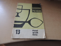 SODOBNA PREHRANA: FIŽOL, GRAH, LEČA 13 UREDIL UREDNIŠKI ODBOR ZALOŽIL