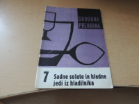 SODOBNA PREHRANA: SADNE SOLATE IN HLADNE JEDI IZ HLADILNIKA 7 UREDIL