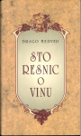 Sto resnic o vinu / Drago Medved