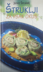 ŠTRUKLJI ZA VSAK OKUS, Janez Štrukelj