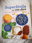 Superživila za ves dan - Kelly Pfeiffer